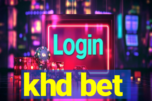 khd bet